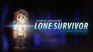Lone Survivor: The Director’s Cut – Recensione