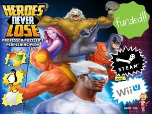 Heroes Never Lose raggiunge il traguardo Wii U su Kickstarter