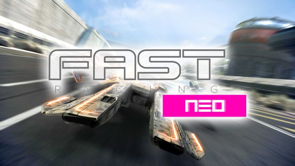 FAST Racing Neo eshop nintendo selects