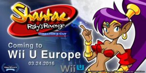 Shantae: Risky’s Revenge Director’s Cut, trailer con gameplay ed innovazioni del titolo