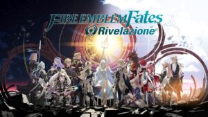 Fire Emblem Fates: Rivelazione – Recensione