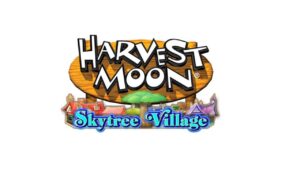 Harvest Moon Skytree Village video gameplay