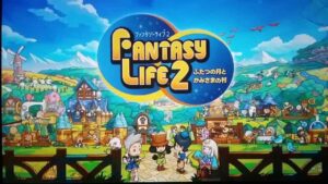 Level-5 Vision: Fantasy Life 2, annunciata la closed beta e rilasciato un video