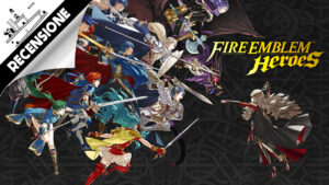 Fire Emblem Heroes – Recensione