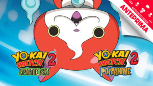 Yo-Kai Watch 2 – Anteprima