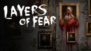 Layers of Fear Legacy in sviluppo per Nintendo Switch