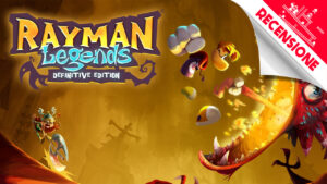 Rayman Legends: Definitive Edition – Recensione