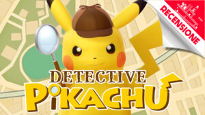 Detective Pikachu – Recensione