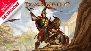 Titan Quest – Recensione