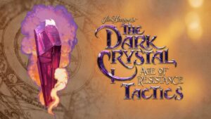 The Dark Crystal: Age of Resistance – Tactics, il nuovo trailer “Alleati e Avversari”
