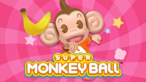 Super Monkey Ball, in arrivo un annuncio questo mese