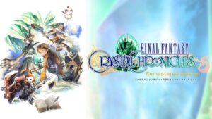 Final Fantasy Crystal Chronicles Remastered Edition, il director vuole risolvere i problemi occorsi al lancio