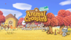 Animal Crossing: New Horizons – Guida agli eventi autunnali