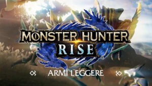 Monster Hunter Rise, il nuovo trailer è dedicato alle armi leggere