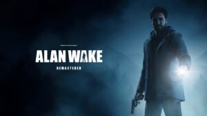 A sorpresa, Alan Wake Remastered è disponibile da oggi su Switch