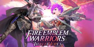 Fire Emblem Warriors: Three Hopes – Recensione della nuova guerra nel Fodlan