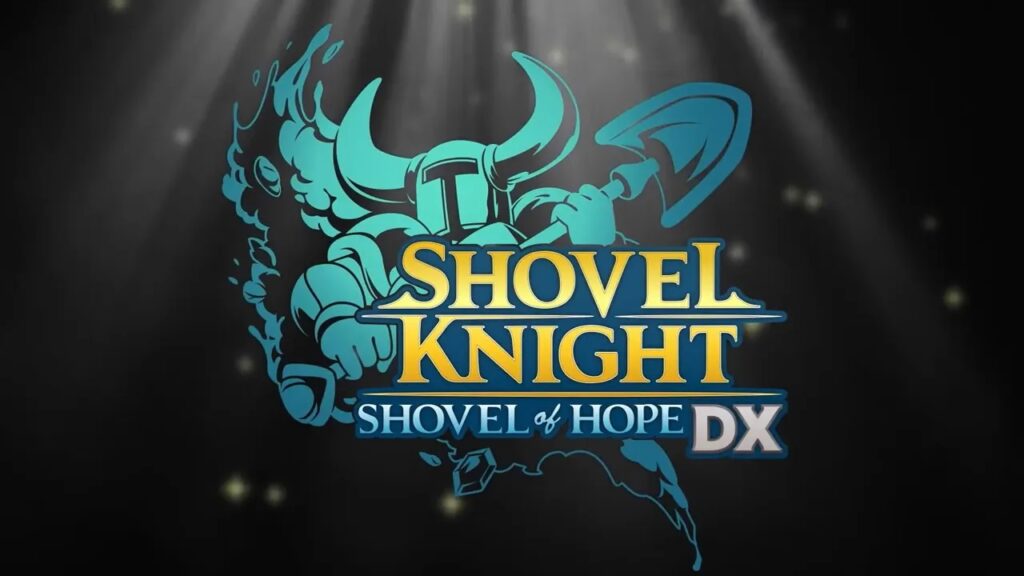 Shovel Knight Shovel of Hope DX
